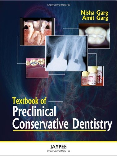 Textbook of Preclinical Conservative Dentistry - Kindle edition by Garg ...