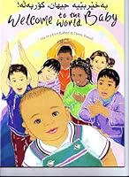 Welcome to the World Baby in Kurdish and English 1844446336 Book Cover