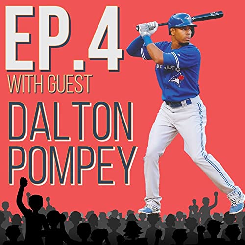 『Episode 4: Hometown Hero Dalton Pompey』のカバーアート