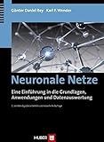 günter netzer ferrari  Neuronale Netze: Eine Einführung in die Grundlagen, Anwendungen und Datenauswertung