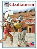 Was ist was, Band 082: Gladiatoren - Marcus Dr. Junkelmann