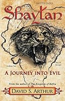 Shaytan: A Journey into Evil 1621832945 Book Cover
