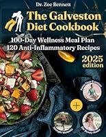 The Galveston Diet Cookbook: Anti-Inflammatory Menopause Weight Loss Recipes for Hormonal Balance B0F2GHY2SF Book Cover
