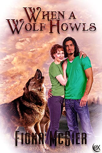 When a Wolf Howls (Northwest Maine Academy Book 1) by [Fiona McGier]