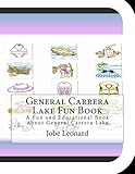  General Carrera Lake Fun Book: A Fun and Educational Book About General Carrera Lake