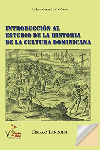 Introducción al Estudio de la Historia de la Cultura Dominicana (...