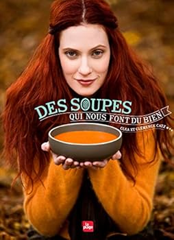 Paperback Des soupes qui nous font du bien [French] Book