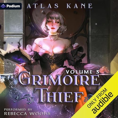 Grimoire Thief: Volume 3: Divine Aspirations by Atlas Kane episode artwork