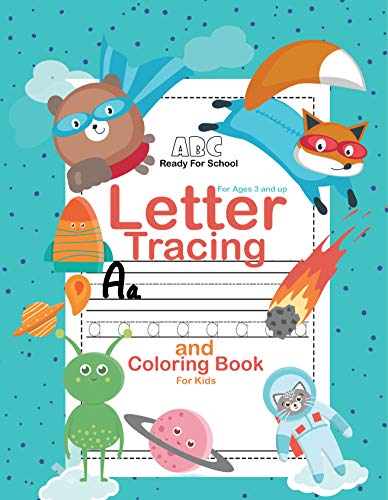 Letter Tracing and Coloring Book For Kids Ages 3 and up: ABC Ready For School (Workbooks for kids 3-5 1) (English Edition)
