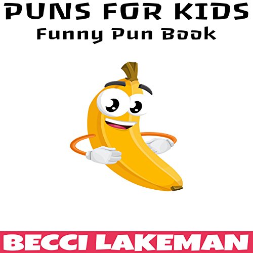 Puns for Kids Book 4 Funny Pun Book (Audible Audio