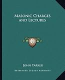 Masonic Charges and Lectures
