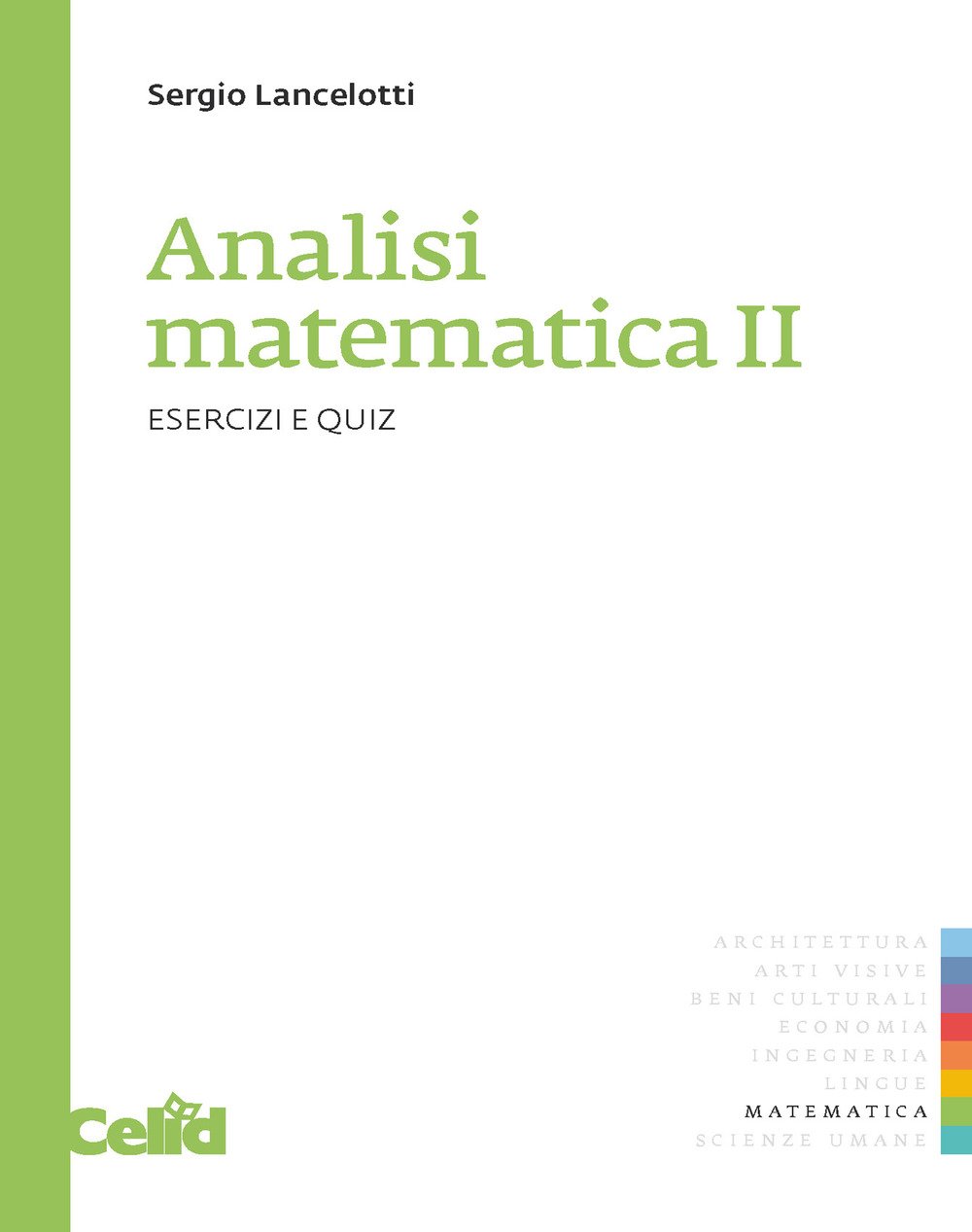 Analisi Matematica 2. Esercizi E Quiz - 4
