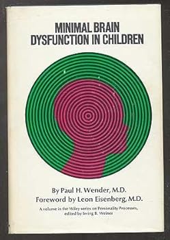 Paperback Minimal Brain Dysfunction in Children (Information Sciences Series) Book