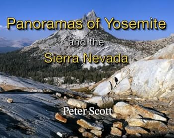 Panoramas of YOSEMITE and the Sierra Nevada