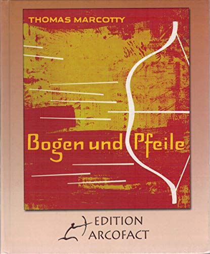 Bogen und Pfeile Bogen und Pfeile