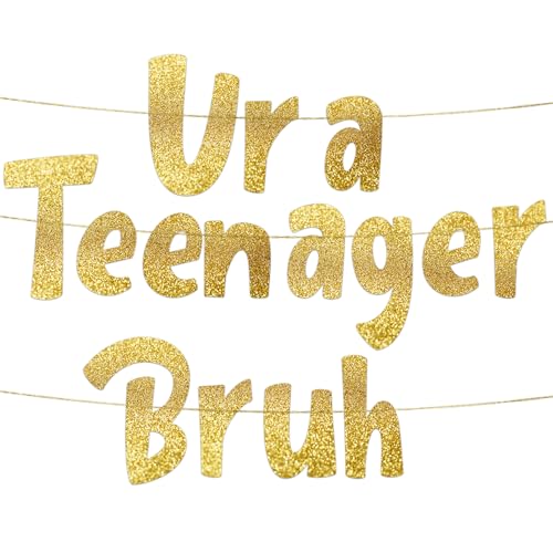 Image of Sterling James Co. Pre-Strung Ur a Teenager Bruh Gold Glitter Banner - Funny 13th Birthday Decorations for Teen Boys and Girls - Birthday Party Supplies and Gifts