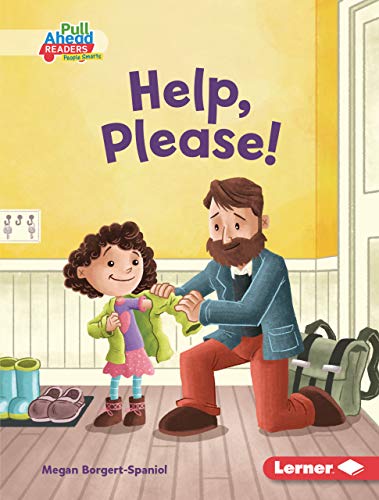 Help, Please! (Helpful Habits (Pull Ahead Readers People Smarts — Fiction))