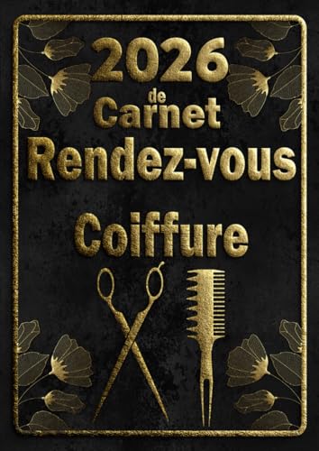 livre Carnet de Rendez-Vous Coiffure 2026: Agenda journalier prise de rdv professionnel pour les salons de coiffure de 8h00 à 21h00, à intervalles de 15/30/45 minutes | 1 Page par Jour | 1 employé A4
