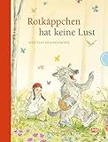  Märchen-Parodien 1: Rotkäppchen hat keine Lust: Witziges Bilderbuch für Groß & Klein (1)