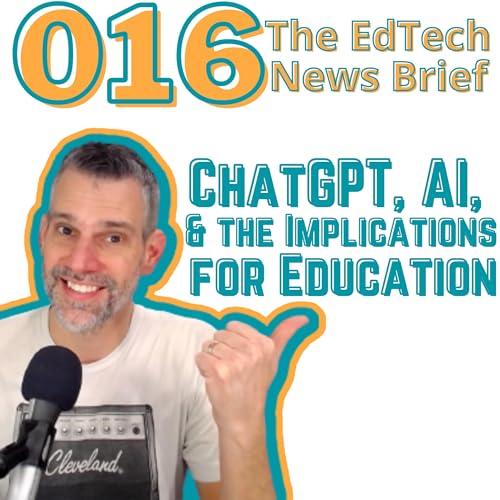 『016. ChatGPT, AI, and the Implications for Education』のカバーアート