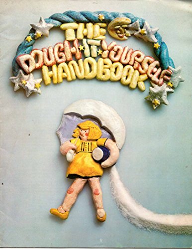 The Dough-It-Yourself Handbook