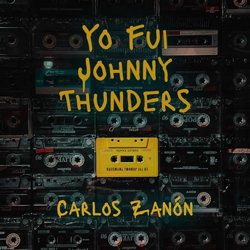 Yo fui Johnny Thunders