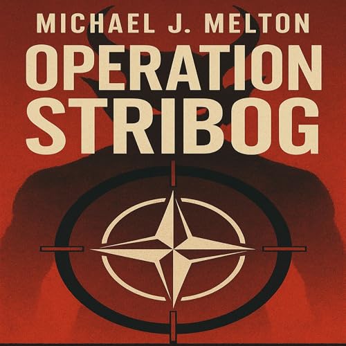 Operation Stribog by Michael J. Melton episode artwork