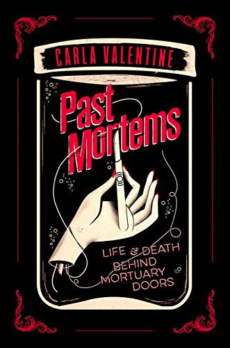 Past Mortems: Life and death behind mortuary doors