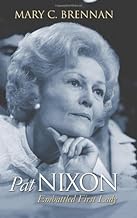 Pat Nixon: Embattled First Lady (Modern First Ladies)