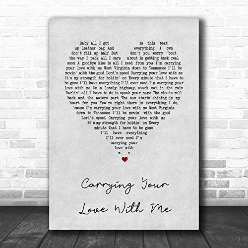 Carrying Your Love with Me Grey Heart Song Lyric Print