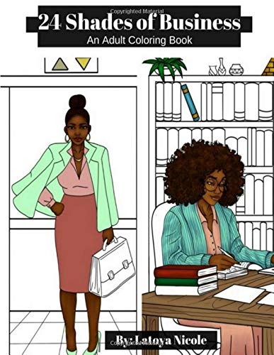 24 Shades of Business: An Adult Coloring Book 24 Shades of Business: An Adult Coloring Book