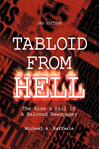 Tabloid From Hell: The Rise & Fall of a Beloved Newspaper