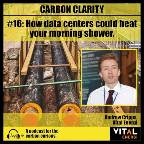 『#16 How data centers could heat your morning shower . With Andrew Cripps』のカバーアート