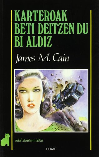 Karteroak beti deitzen du bi aldiz: 30 (Literatura)