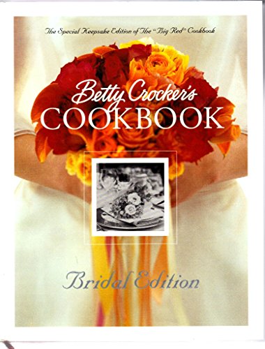 Betty Crocker's Cookbook: Everything You Need to Know to Cook