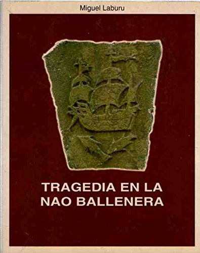 Tragedia en la Nao Ballenera