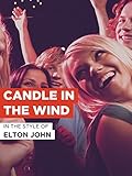  Candle In The Wind im Stil von \