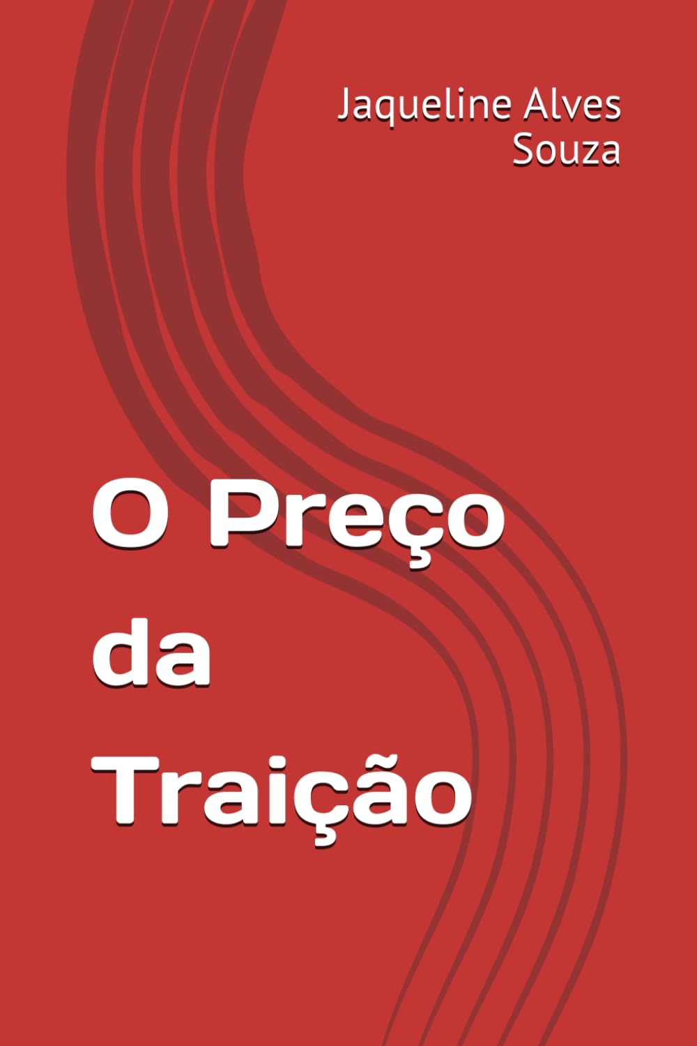 O Preço da Traição
