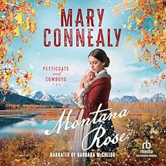 Montana Rose Audiobook By Mary Connealy cover art