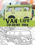  Van life coloring book: Camper van, Caravan, trailers, Surf bus, Vintage adventure vans and so much more