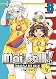 Mai Ball - Fußball ist sexy! 08: Bd. 8