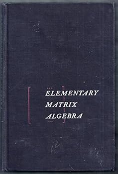 Hardcover Elementary Matrix Algebra Book