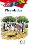 L'Inondation (Collection Decouverte: Niveau 4) (French Edition)