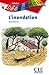 L'Inondation (Collection Decouverte: Niveau 4) (French Edition)