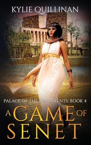 A Game of Senet (Hardback Version) (Palace of the Ornaments)