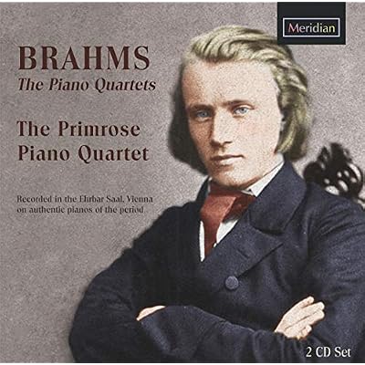 Johannes Brahms: The Piano Quartets