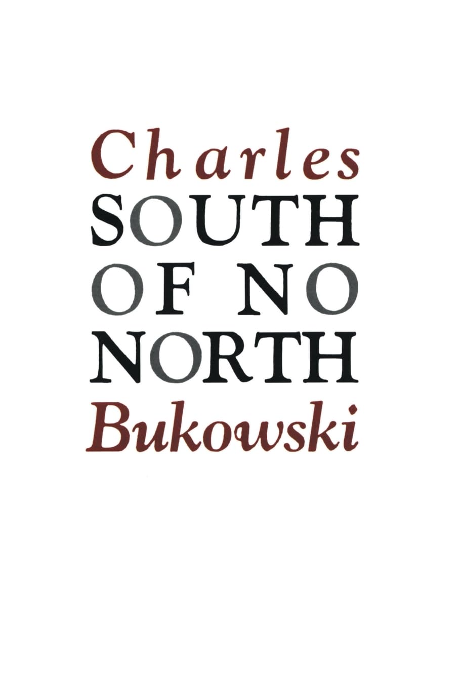 South of No North by Charles Bukowski (Paperback Book)