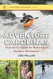 Adventure Carolinas: Your Go-To Guide for Multi-Sport Outdoor Recreation...