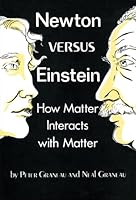 Newton Versus Einstein 080624514X Book Cover