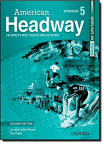 Second Edition Level 5 Workbook with Spotlight on Testing (American Headway)
